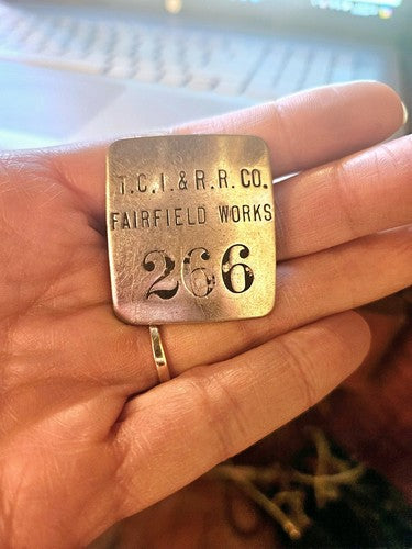 TCI & RR Co. Fairfield Works #266 employee badge collectible railroad badges